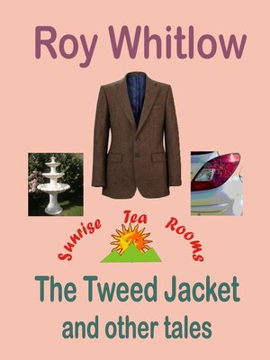 cover image of The Tweed Jacket and other tales